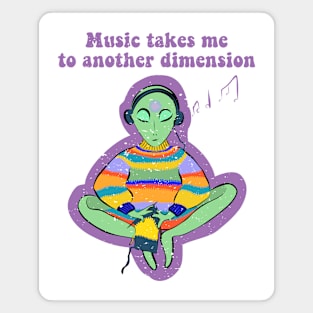 Music Takes Me To Another Dimension Ufo Conspiracy Alien Magnet